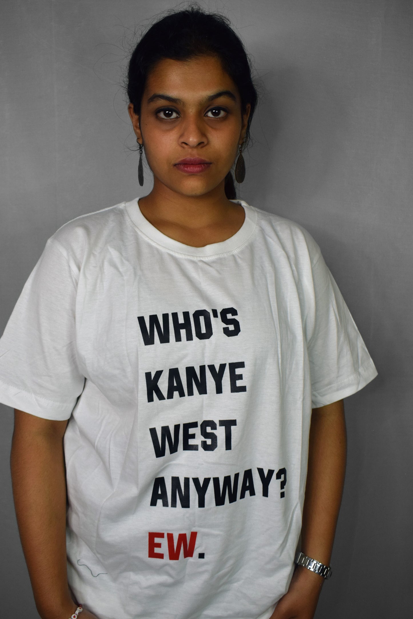 Who's Kanye West Anyway,Ew? T-shirt